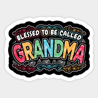 Blessed to be Called Grandma Mom Gifts Sticker